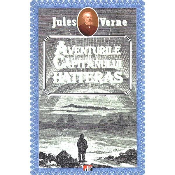 Aventurile Capitanului Hatteras - Jules Verne