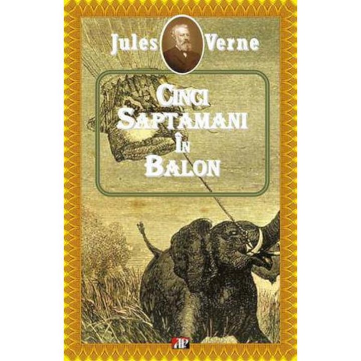 Cinci Saptamani In Balon - Jules Verne