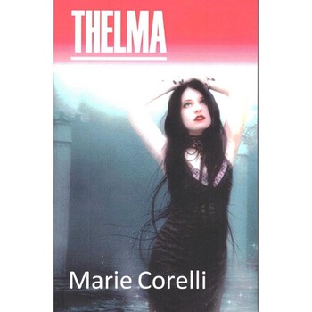 Thelma - Marie Corelli Thelma - Marie Corelli