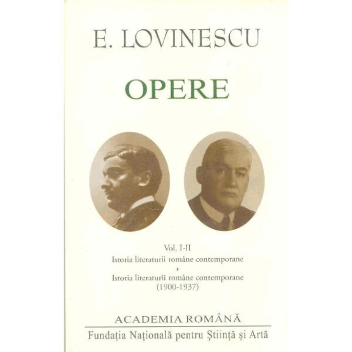 Opere Vol I+II E. Lovinescu