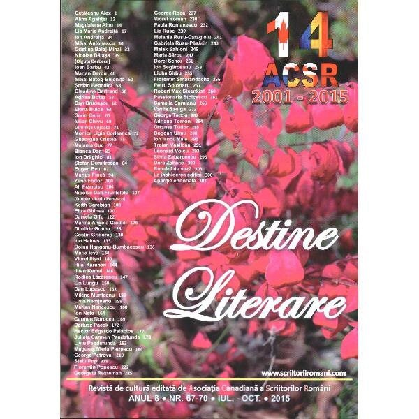Destine Literare anul 8 - nr. 67-70 - iulie-octombrie 2015