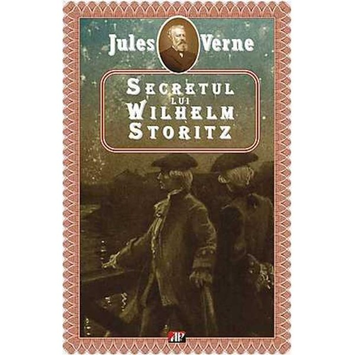 Secretul Lui Wilhelm Storitz - Jules Verne