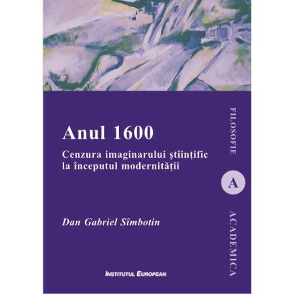 Anul 1600 - Dan Gabriel Simbotin