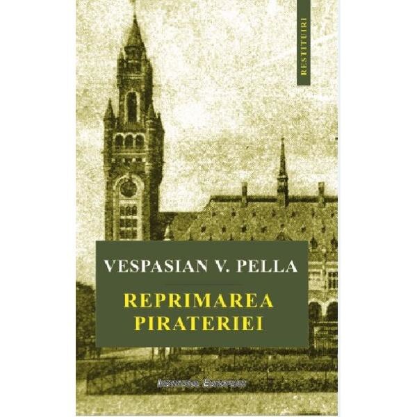 Reprimarea pirateriei - Vespasian V. Pella