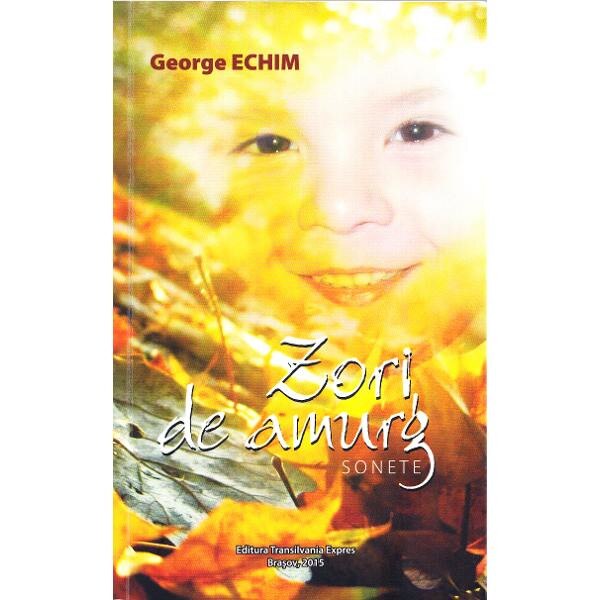 Zori de amurg. Sonete - George Echim