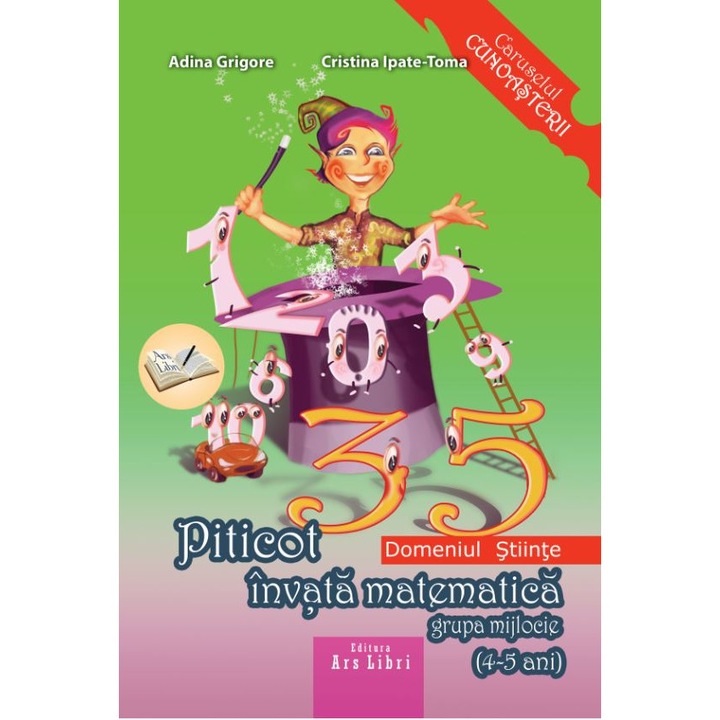 Piticot Invata Matematica - Grupa Mijlocie 4-5 Ani - Adina Grigore, Cristina Ipate-toma