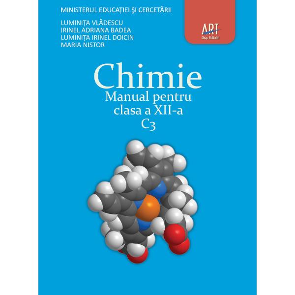 Chimie Cls 12 C3 - Luminita Vladescu, Irinel Adriana Badea