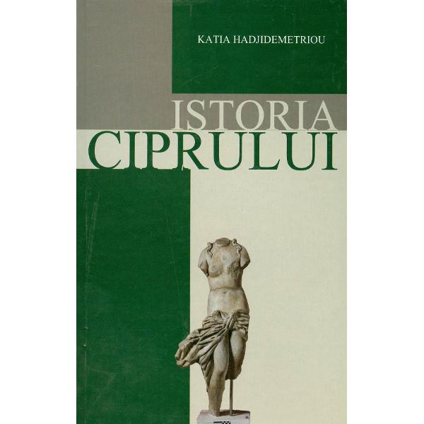 Istoria Ciprului - Katia Hadjidemetriou
