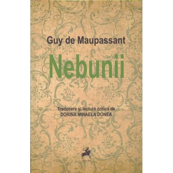 Nebunii - Guy de Maupassant