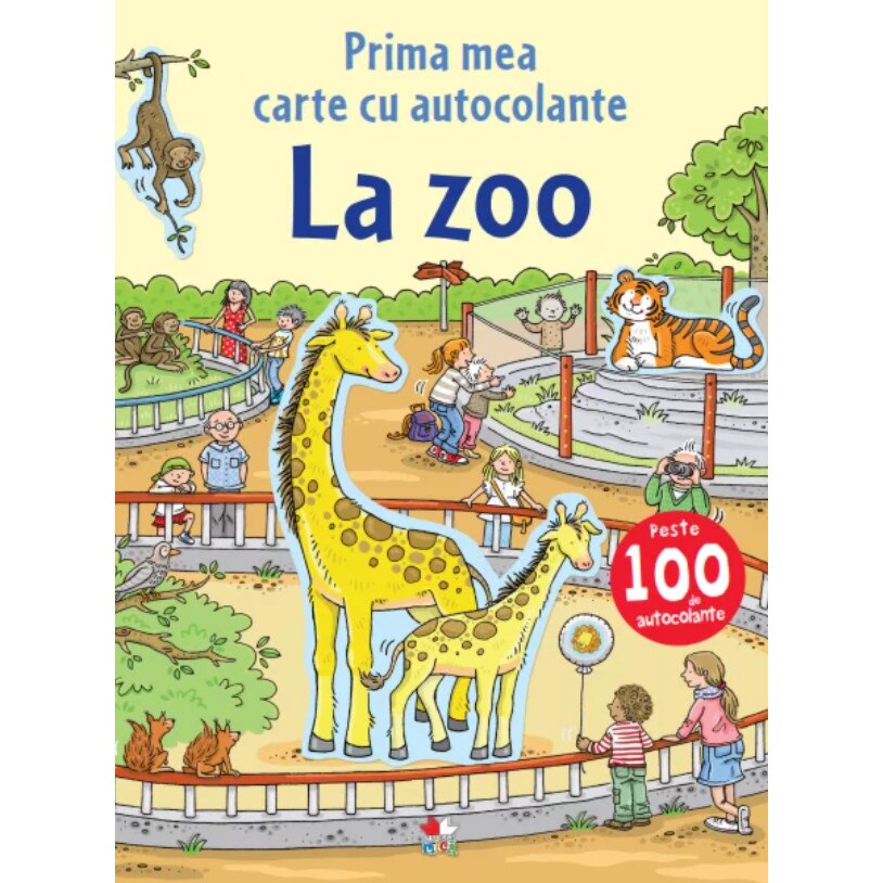 Prima mea carte cu autocolante. La zoo