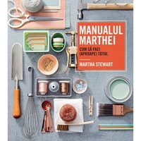 manualul marthei - cum sa faci aproape totul martha stewart imagen 5_0_
0