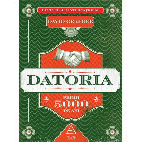 Datoria. Primii 5000 de ani, David Graeber