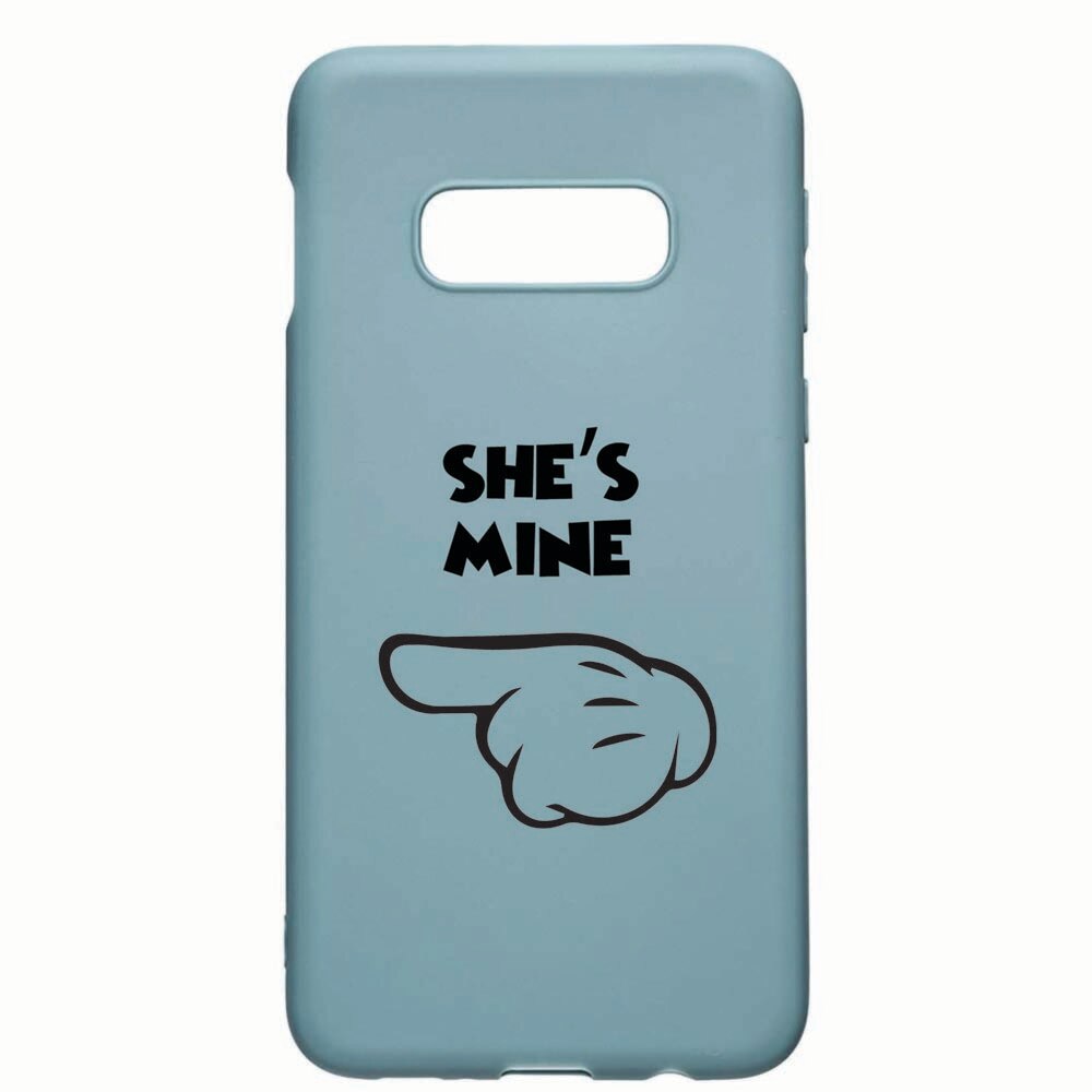 Husa Samsung Galaxy S10e, She's Mine, rezistenta la uzura, anti-alunecare, din silicon Premium, CF106