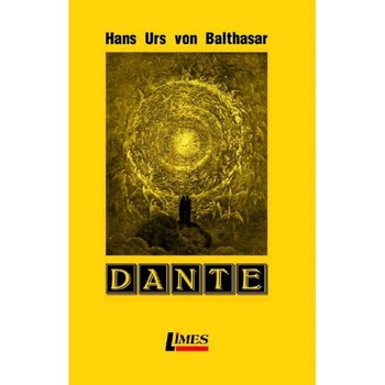 Dante - Hans Urs von Balthasar Dante - Hans Urs von Balthasar