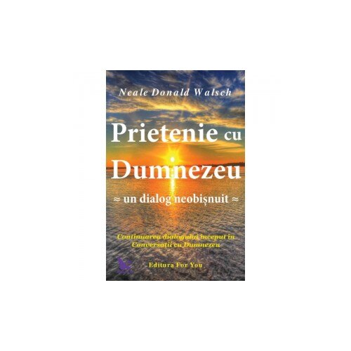 PRIETENIE CU DUMNEZEU