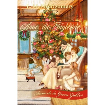 Anne din Ingleside. Seria Anne de la Green Gables Vol.6 - Lucy Maud Montgomery Anne din Ingleside. Seria Anne de la Green Gables Vol.6 - Lucy Maud Montgomery