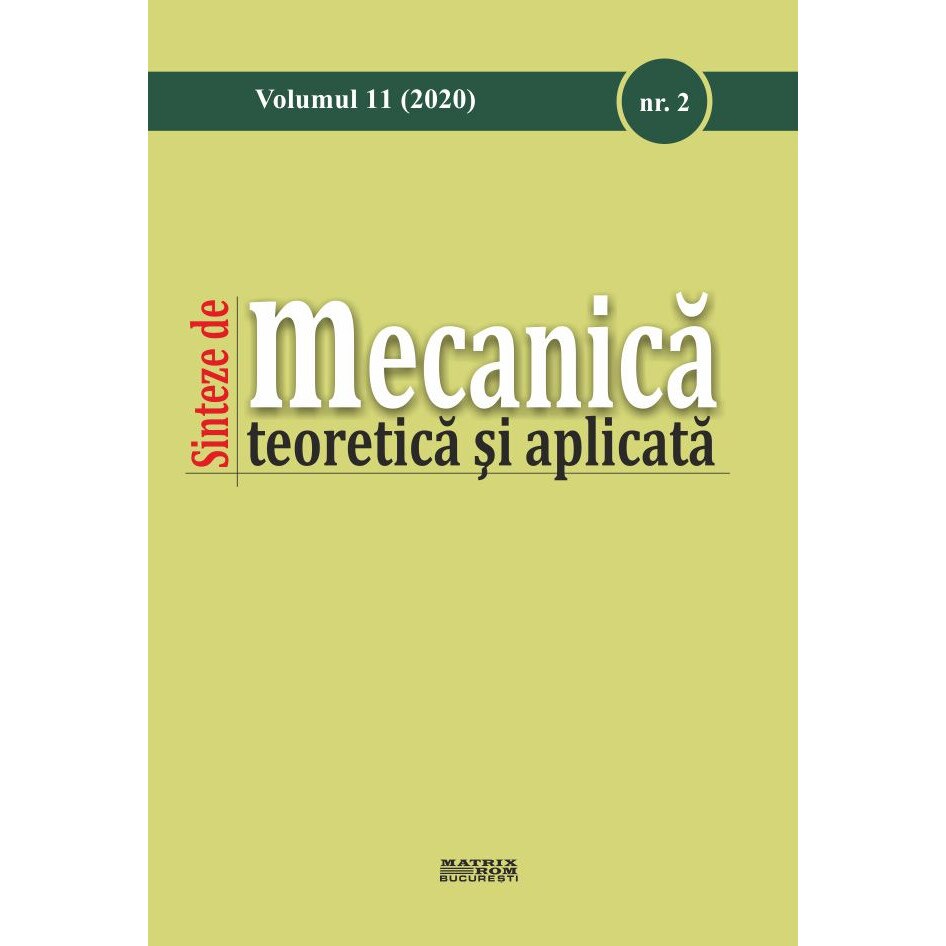 Sinteze de mecanica teoretica si aplicata 2/2020, Societatea Romana de Mecanica Teoretica si Aplicata (SRMTA)