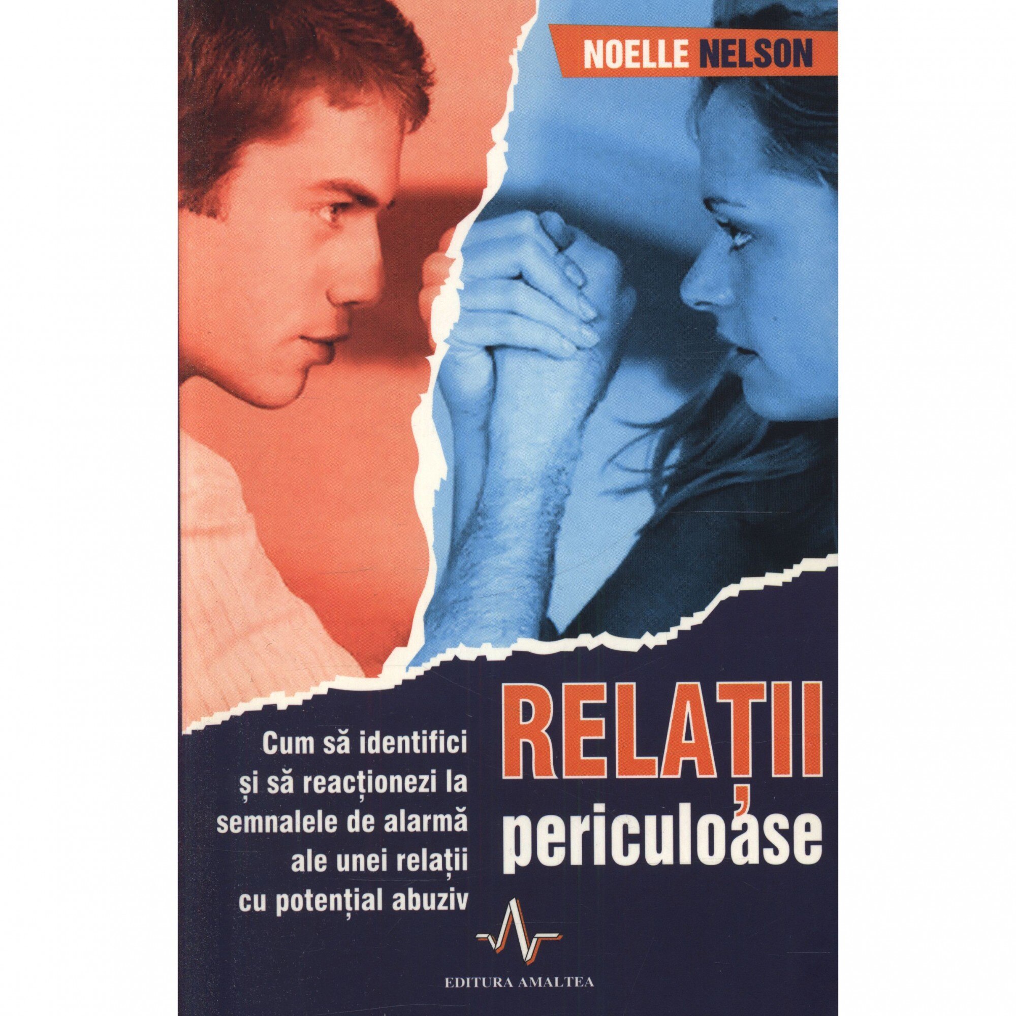 Relatii Periculoase - Noelle Nelson