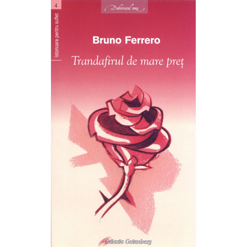 Trandafirul de mare pret