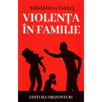 Violenta in familie - Madalina Gatej Violenta in familie - Madalina Gatej