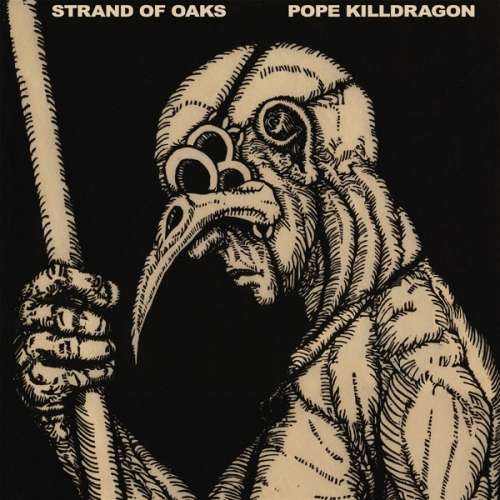 Strand of Oaks - Pope Killdragon-Coloured- (LP)