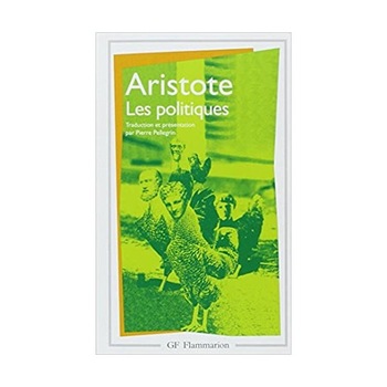 Politiques, Aristotel Politiques, Aristotel