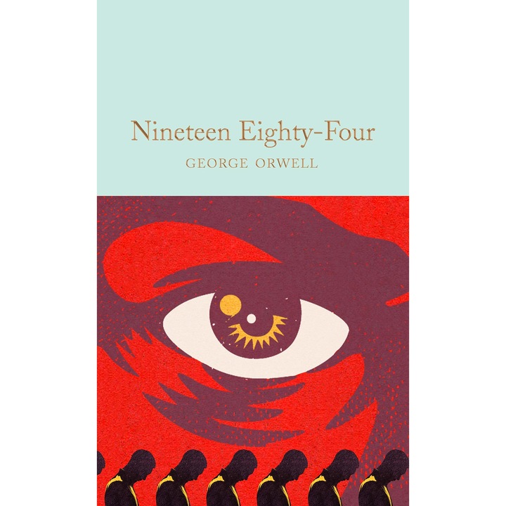 Nineteen Eighty-Four: 1984 - George Orwell, editia 2021