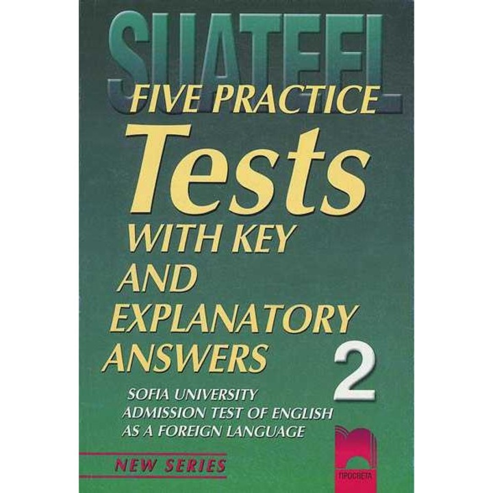 Тестове по английски език за кандидат-студенти № 2 Five Practice Tests - Елена Бърнева