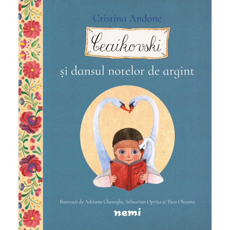 Ceaikovski si dansul notelor de argint, Cristina Andone, Thea Olteanu, Adriana Gheorghe, Sebastian Oprita