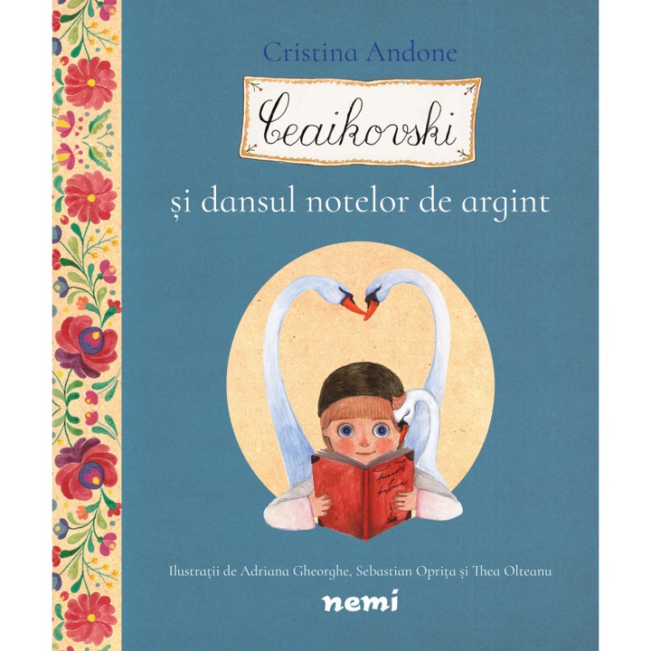 Ceaikovski si dansul notelor de argint, Cristina Andone, Thea Olteanu, Adriana Gheorghe, Sebastian Oprita