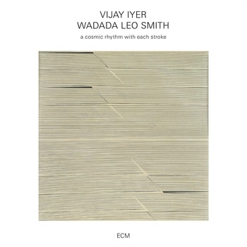 Vijay Iyer & Wadada Leo Smith - A Cosmic Rhythm With Each Stroke - CD Vijay Iyer & Wadada Leo Smith - A Cosmic Rhythm With Each Stroke - CD