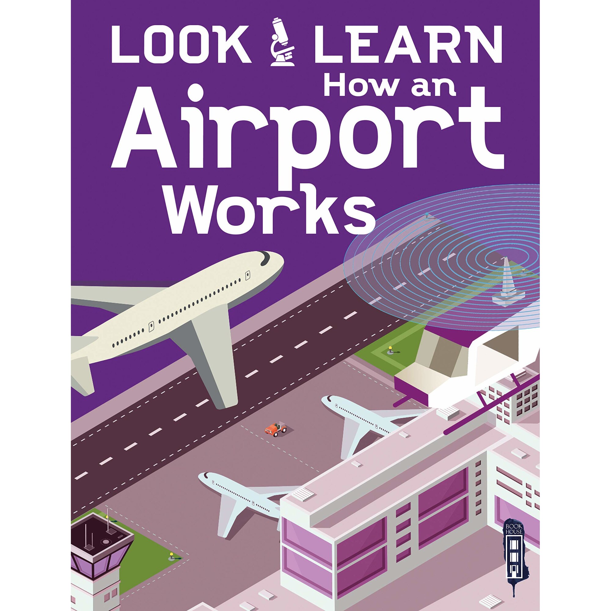 Look & Learn: How An Airport Works - Roger Canavan