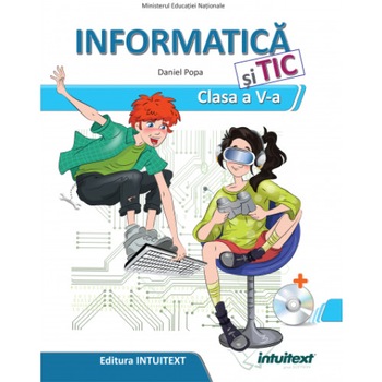Informatica si TIC, manual pentru clasa a V-a - Daniel Popa Informatica si TIC, manual pentru clasa a V-a - Daniel Popa