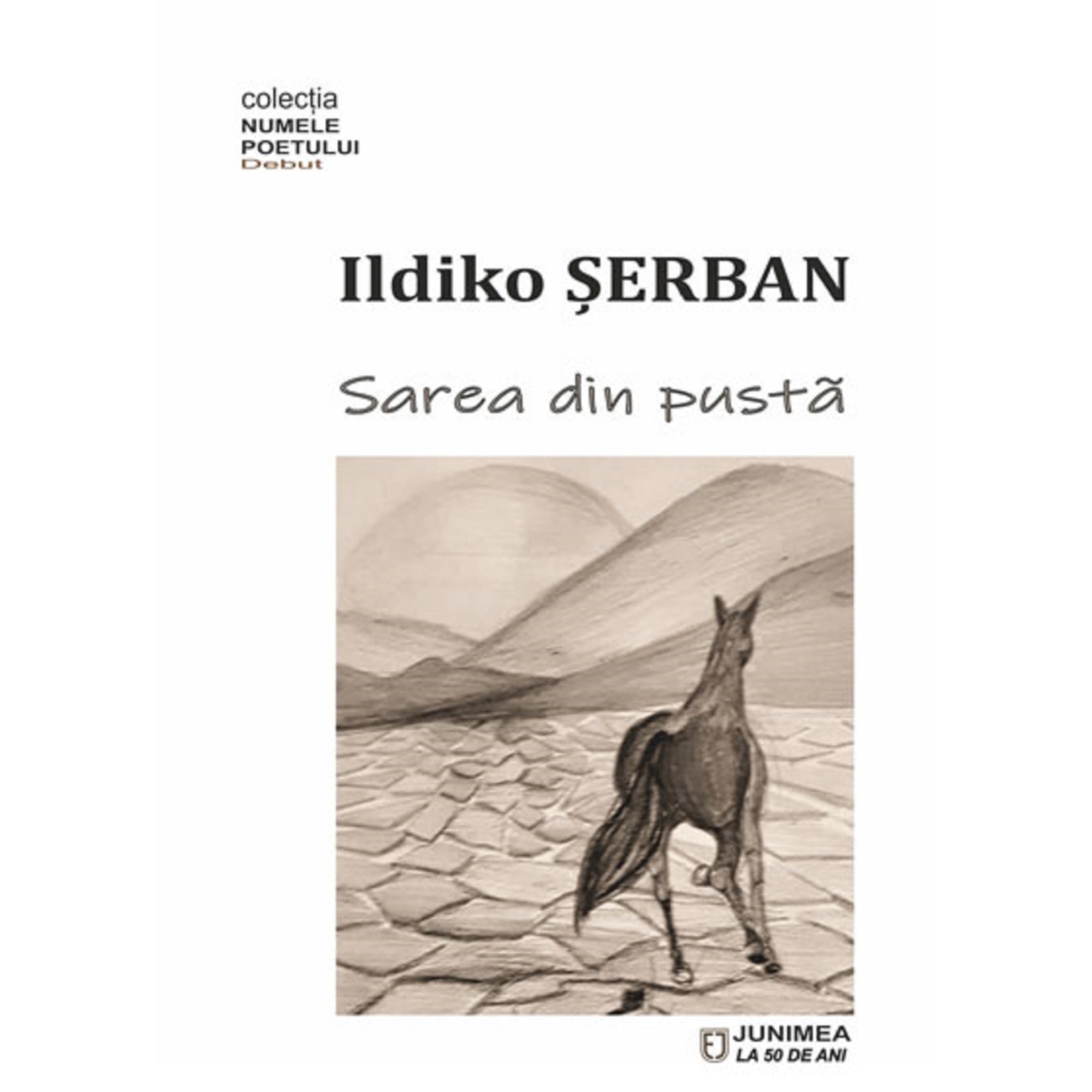Sarea din pusta - Ildiko Serban