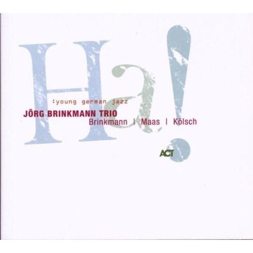 Jorg Brinkmann Trio - Ha! - CD