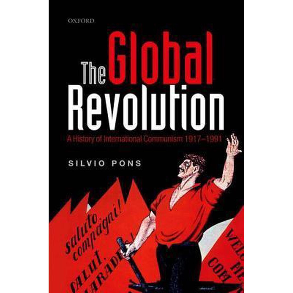 The Global Revolution - Silvio Pons