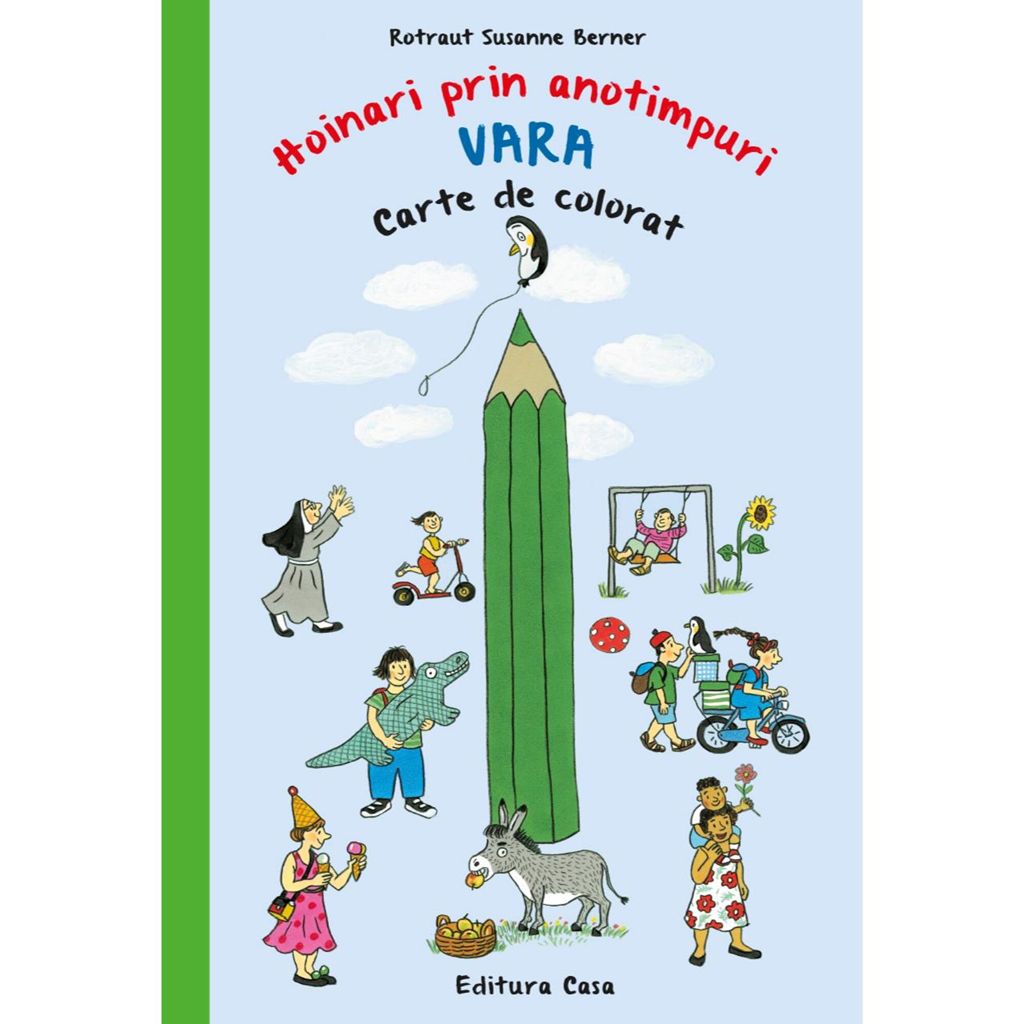 Carte de colorat - Hoinari prin anotimpuri. Vara, Rotraut Susanne Berner