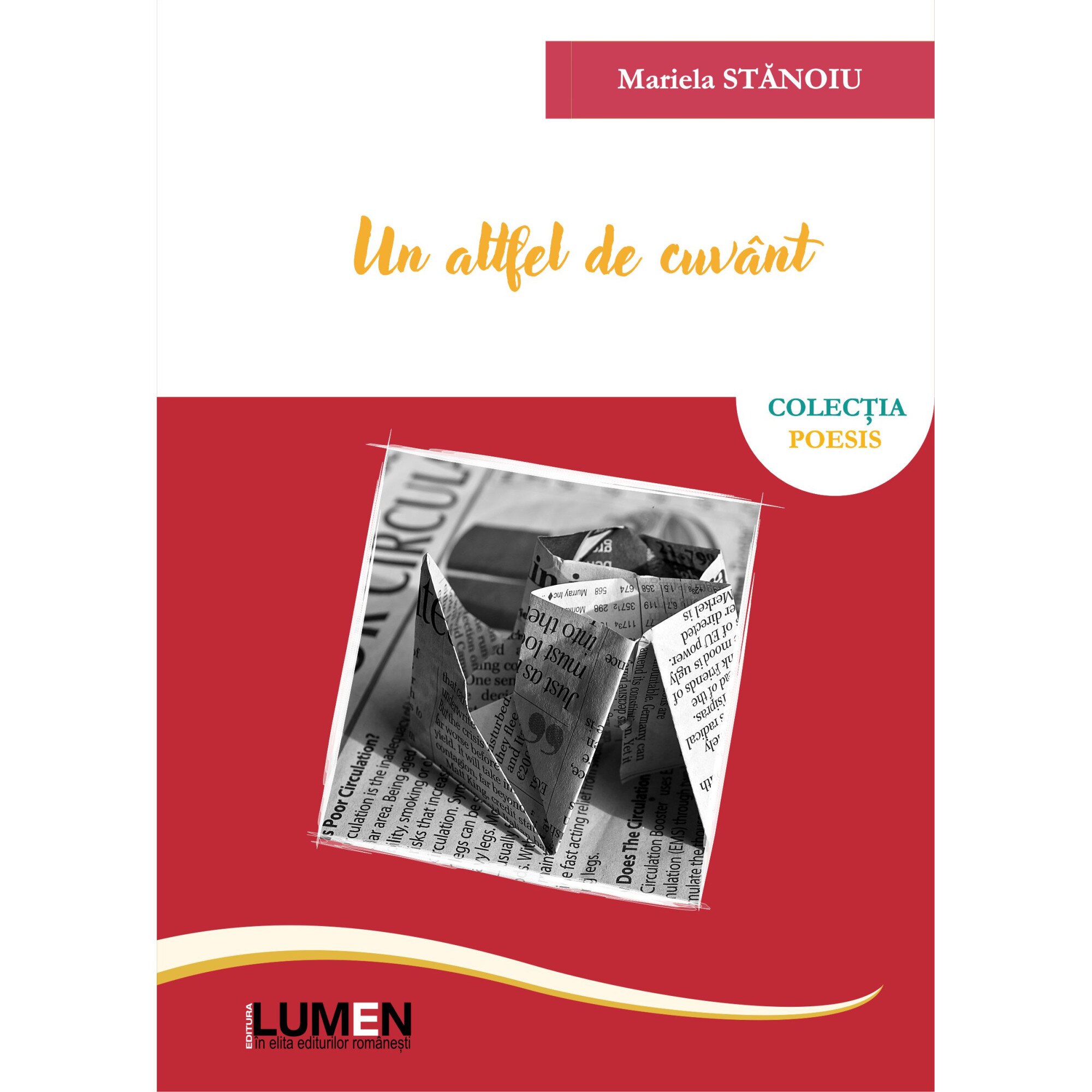 Un altfel de cuvant, Mihaela STANOIU, 160 pagini