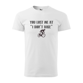 Tricou alb barbati, idee de cadou, pentru biciclisti, You Lost Me at I Dont Bike, marime XS