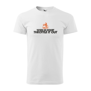 Tricou alb barbati, idee de cadou, pentru motociclisti enduro, When in Doubt Trottle it Out, marime L Tricou alb barbati, idee de cadou, pentru motociclisti enduro, When in Doubt Trottle it Out, marime L
