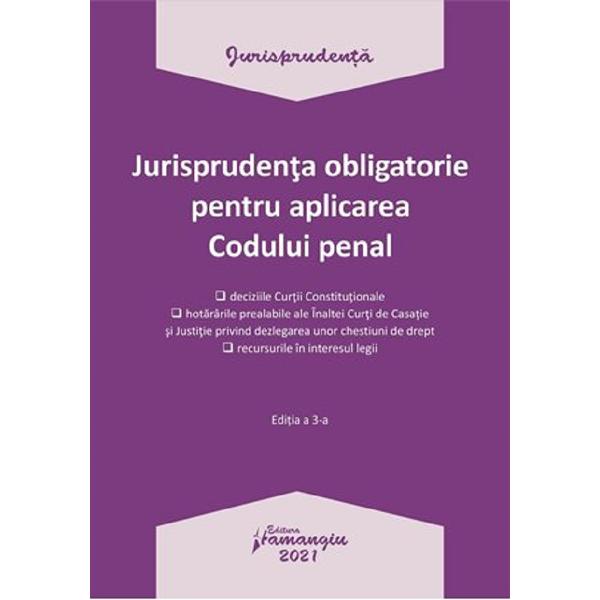 Jurisprudenta obligatorie pentru aplicarea Codului Penala Act.4.01.2021