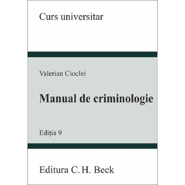 Manual de criminologie Ed.9 - Valerian Cioclei