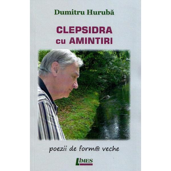 Clepsidra cu amintiri - Dumitru Huruba