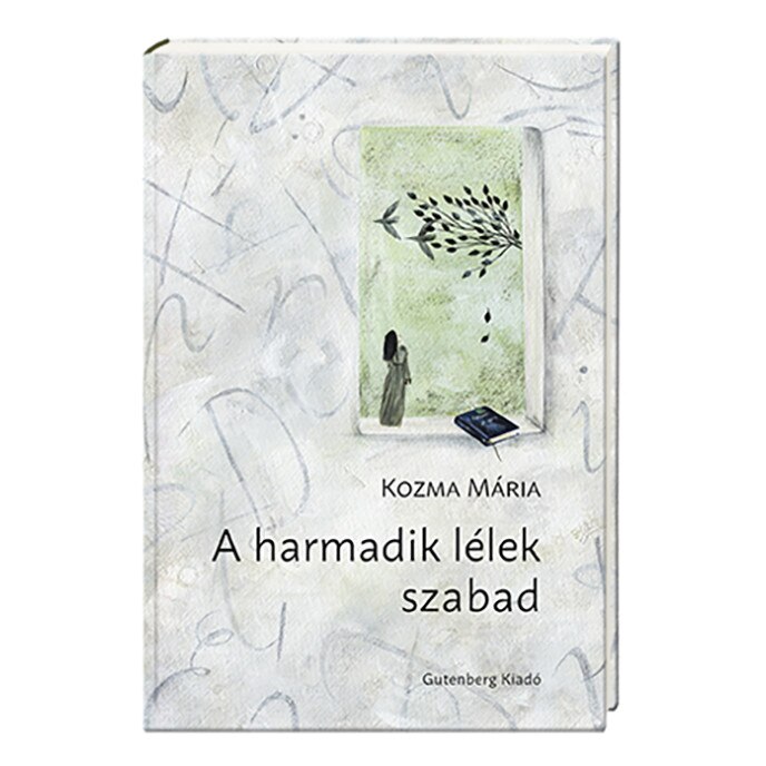 A harmadik lelek szabad - Kozma Maria, editia 2020