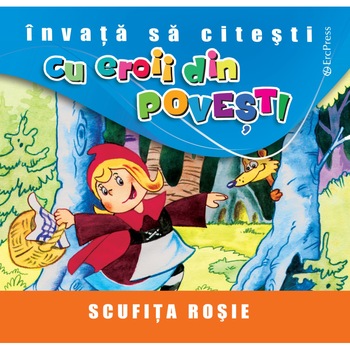 Scufita Rosie, Fratii Grimm Scufita Rosie, Fratii Grimm