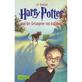 Harry Potter Und Der Gefangene Von Askaban - J. K. Rowling, ed 2007 Harry Potter Und Der Gefangene Von Askaban - J. K. Rowling, ed 2007