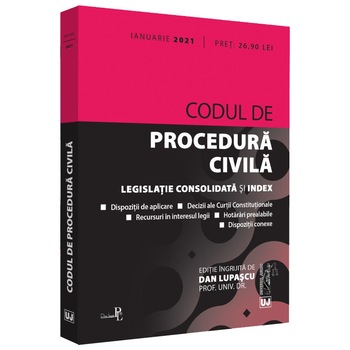 Codul de procedura civila: ianuarie 2021, Dan Lupascu Codul de procedura civila: ianuarie 2021, Dan Lupascu