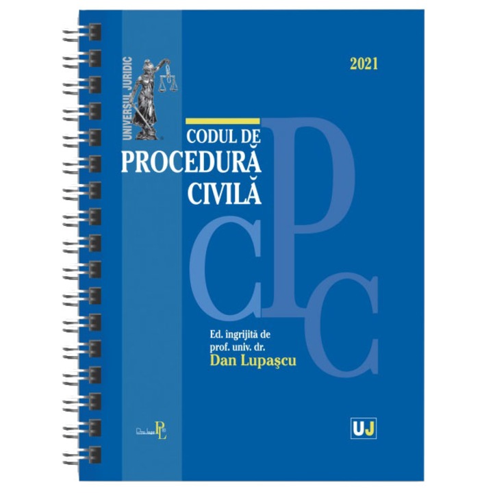 Codul de procedura civila 2021, Dan, Lupascu