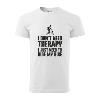 Tricou alb barbati, idee de cadou, pentru biciclisti, I Dont Need Therapy, marime S Tricou alb barbati, idee de cadou, pentru biciclisti, I Dont Need Therapy, marime S