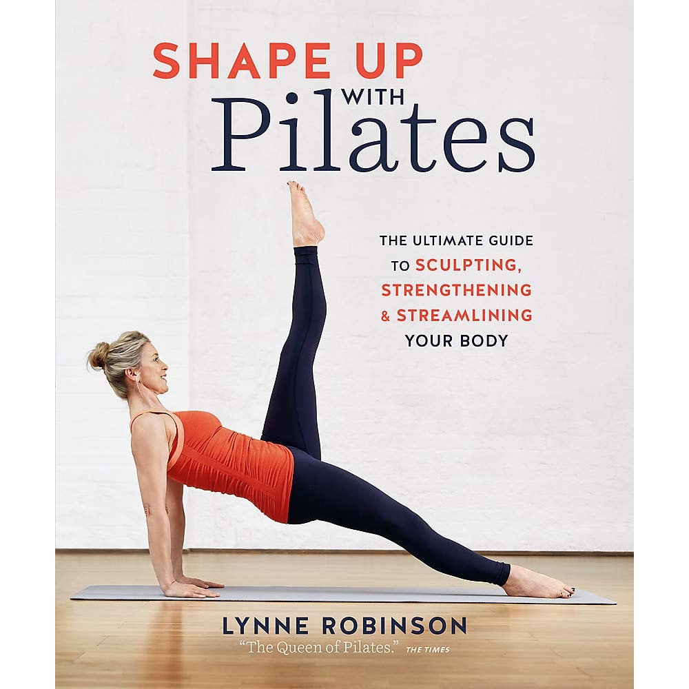Shape Up With Pilates - Lynne Robinson, editia 2020